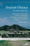 Ancient Oaxaca: The Monte Alb�n State
