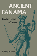 Ancient Panama: Chiefs in Search of Power