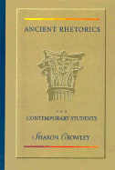 Ancient Rhetorics for Contemporary Students