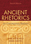 Ancient Rhetorics for Contemporary Students