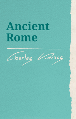 Ancient Rome - Kovacs, Charles