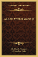 Ancient Symbol Worship