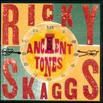 Ancient Tones
