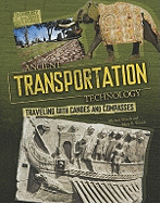 Ancient Transportation Technology: From Oars to Elephants
