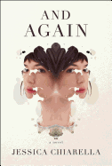And Again: A Novel