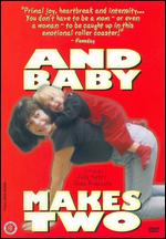 And Baby Makes Two - Judy Katz; Oren Rudavsky