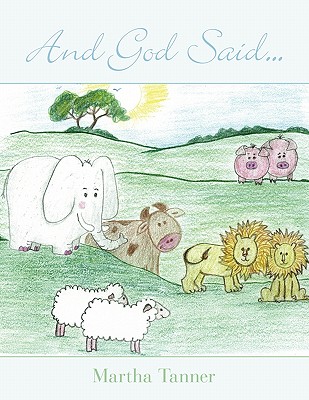 And God Said... - Tanner, Martha