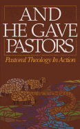 And He Gave Pastors