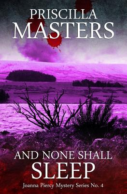 And None Shall Sleep - Masters, Priscilla