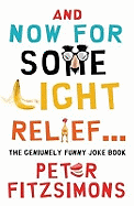 And Now For Some Light Relief...The Genuinely Funny Joke Book