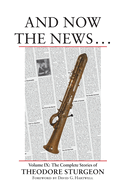 And Now the News...
