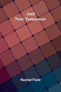 And Now Tomorrow