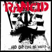 ...And Out Come the Wolves - Rancid