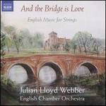 And the Bridge is Love