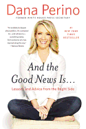 And the Good News Is