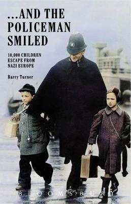 And the Policeman Smiled - Turner, Barry
