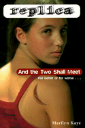 And the Two Shall Meet