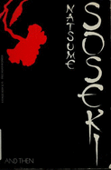 And Then: Natsume Soseki's Novel Sorekara