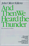 And then we heard the thunder.