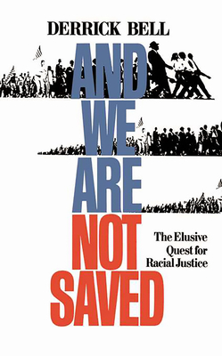 And We Are Not Saved - Bell, Derrick