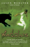 Andalus: Unlocking The Secrets Of Moorish Spain