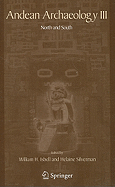 Andean Archaeology III: North and South