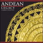 Andean Legacy