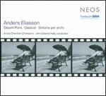 Anders Eliasson: Desert Point; Ost�coli; Sinfonia per archi