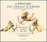 Andr� Campra: Gli strali d'Amore