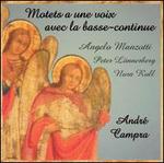 Andr� Campra: Motets a une voix avec la basse-continue