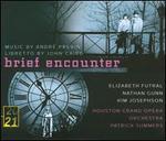 Andr� Previn: Brief Encounter