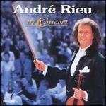 Andr� Rieu in Concert