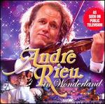 Andr� Rieu in Wonderland [Denon]