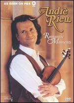 Andr� Rieu: Romantic Moments