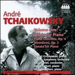 Andr� Tchaikowsky: Music for Piano, Vol. 1