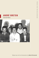 Andr? Breton: Selections Volume 1
