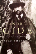 Andre Gide - A Life in the Present (Cobee)