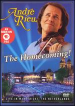 Andre Rieu: The Homecoming! - 