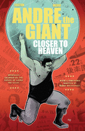 Andre the Giant: Closer to Heaven