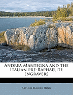 Andrea Mantegna and the Italian Pre-Raphaelite Engravers