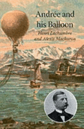Andree and his balloon