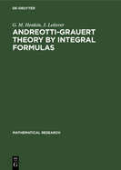 Andreotti-Grauert theory by integral formulas