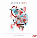 Andrew Rindfleisch: Opening Veins