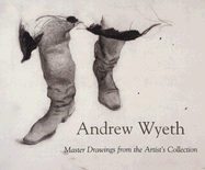 Andrew Wyeth: Master Drawings from the Artist's Collection
