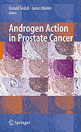 Androgen Action in Prostate Cancer