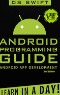 Android: App Development & Programming Guide: Learn In A Day!