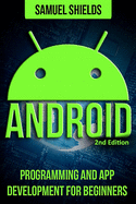 Android: App Development & Programming Guide: Programming & App Development for Beginners