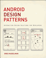 Android Design Patterns: Interaction Design Solutions for Developers