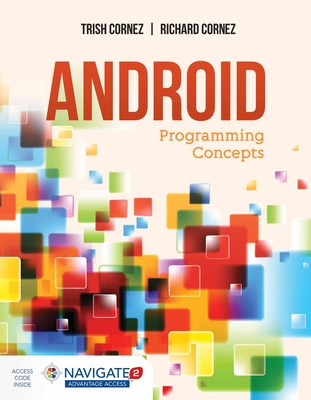Android Programming Concepts: . - Cornez, Trish, and Cornez, Richard