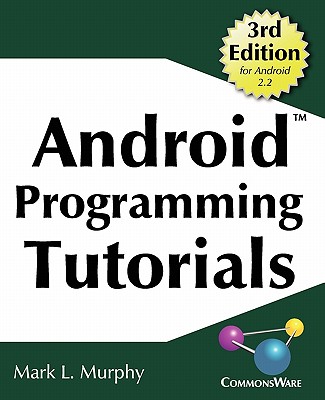 Android Programming Tutorials, 3rd Edition - Murphy, Mark L